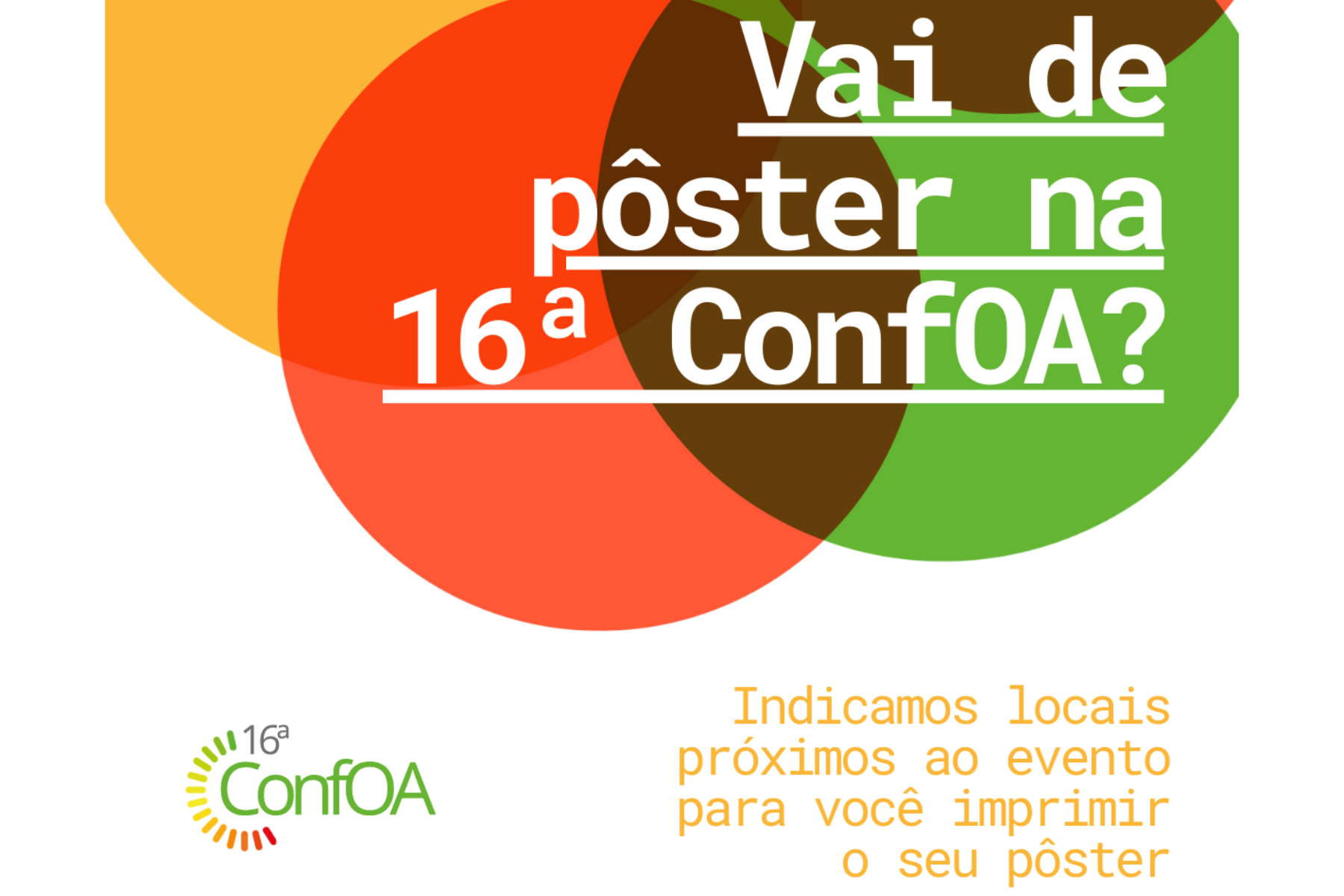 Vai de Póster à ConfOA?! Verifique onde pode efetuar a impressão
